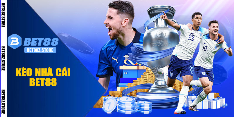 Kèo Nhà Cái BET88 – Sân Chơi Cá Cược Uy Tín Hàng Đầu